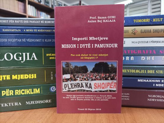 IMPORTI I MBETJEVE – Mision i pamundur - Libër nga Prof. Ing. Sazan Guri dhe Aulon Bej Klaja /  Pse nuk duhet të vijnë mbetjet në Shqipëri? 